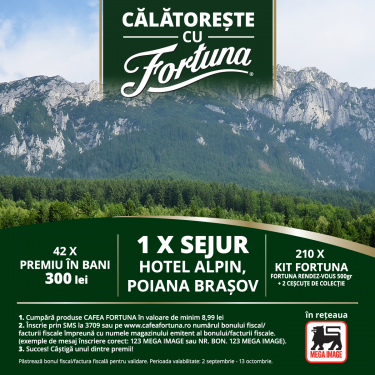 CĂLĂTOREȘTE CU FORTUNA (Mega Image)